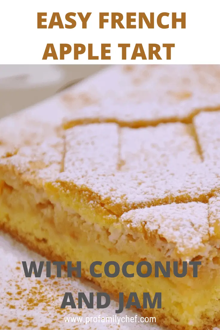 PIN Easy french apple tart pastry with coconut and jam