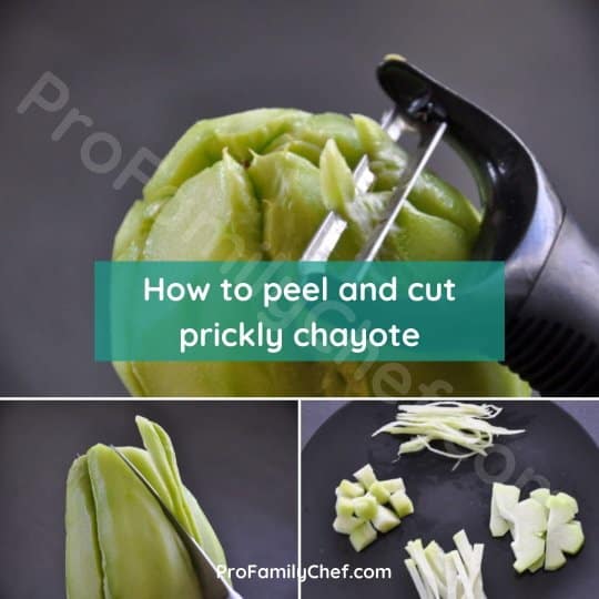 how to peel and cut prickly chayote squash
