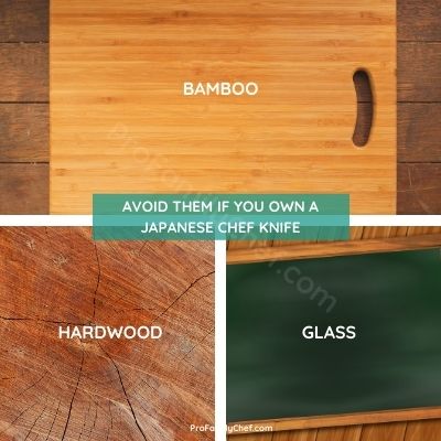 avoid bamboo, hardwood, glass cutting board if you use japanese knives