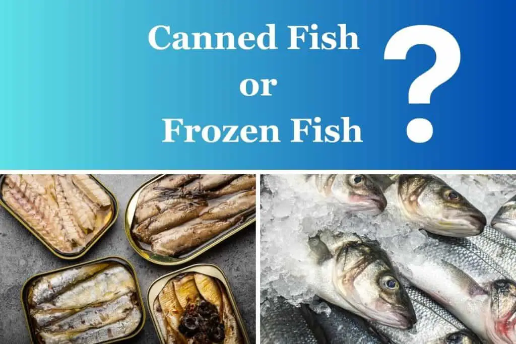 Canned Fish vs Frozen Fish A Comprehensive Guide to Nutrition, Quality